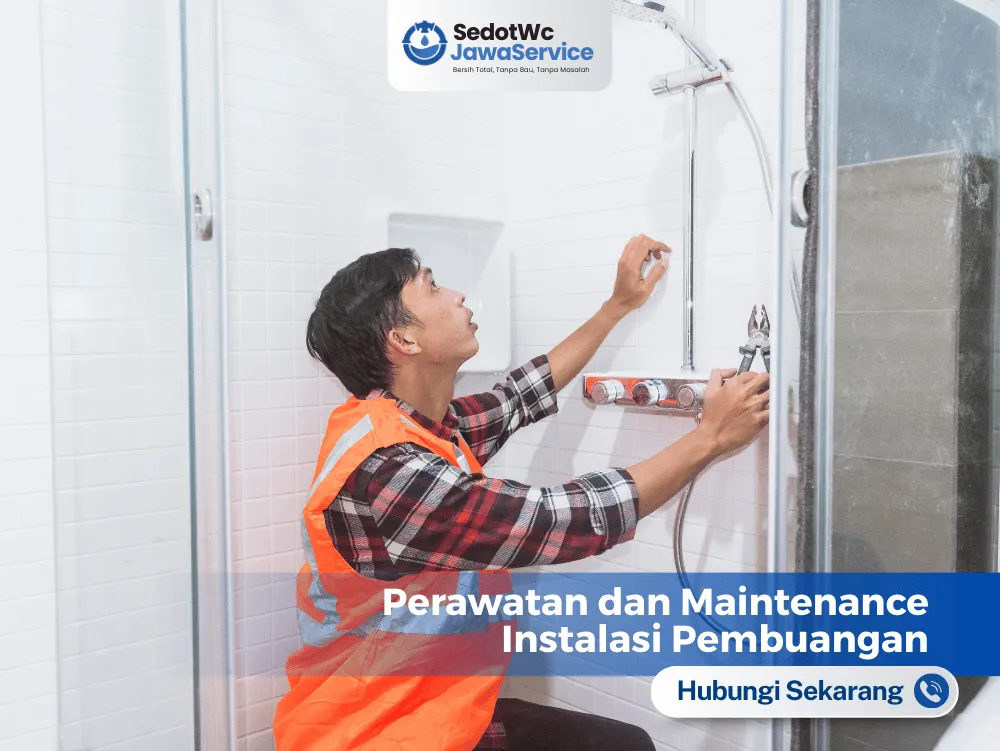 Perawatan dan Maintenance Instalasi Pembuangan